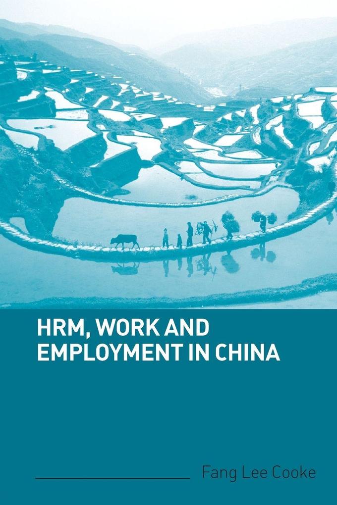 HRM Work and Employment in China