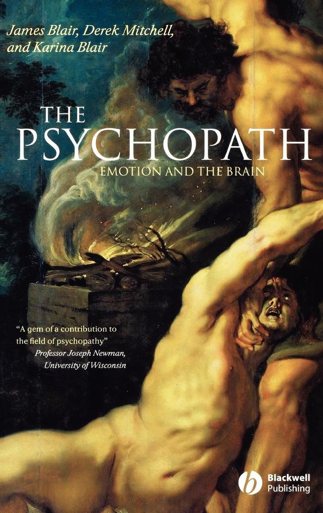 Psychopath - Emotion and Brain - Blair/ Mitchell