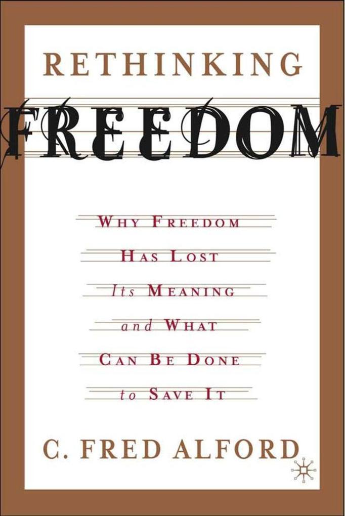 Rethinking Freedom