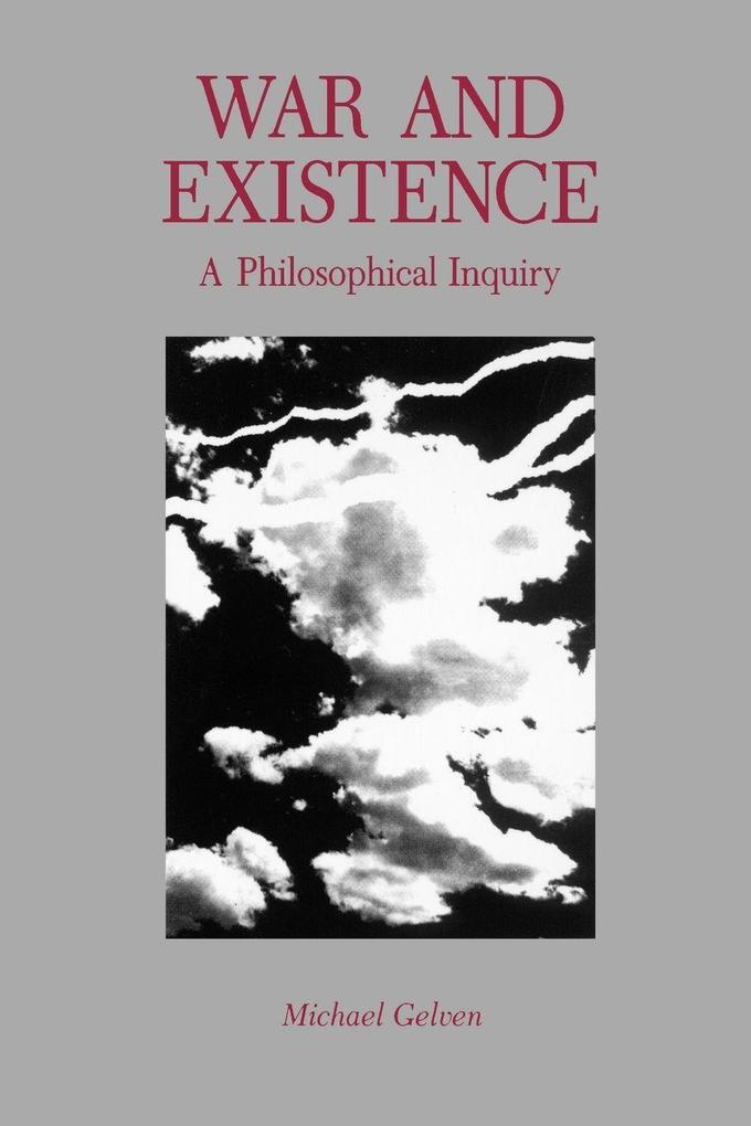 War and Existence