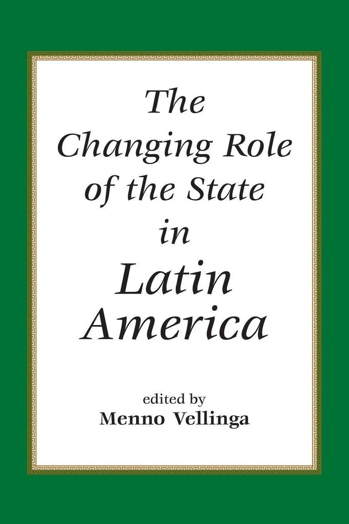 The Changing Role Of The State In Latin America
