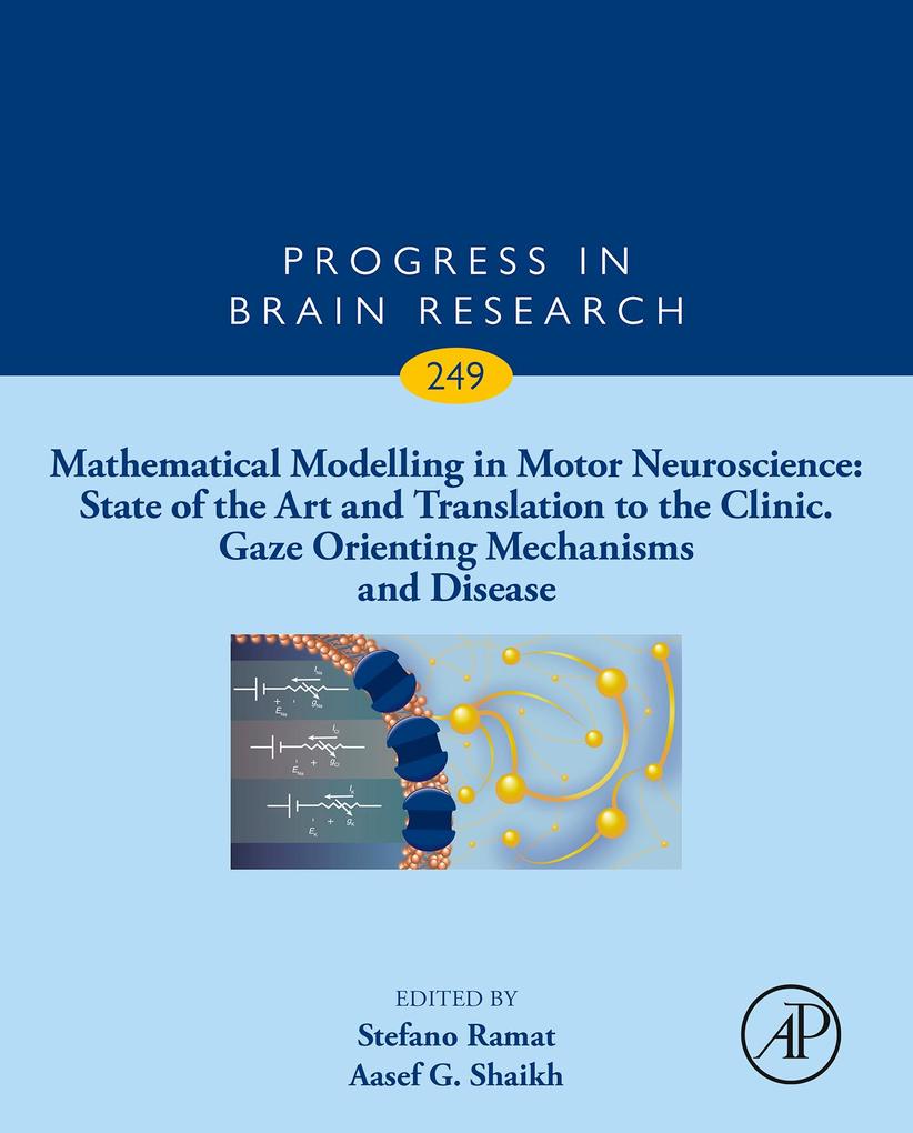 Mathematical Modelling in Motor Neuroscience: State of the Art and Translation to the Clinic Gaze Orienting Mechanisms and Disease