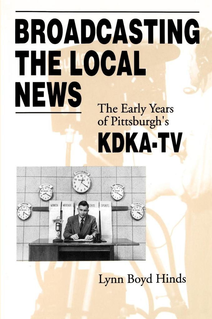 Broadcasting the Local News