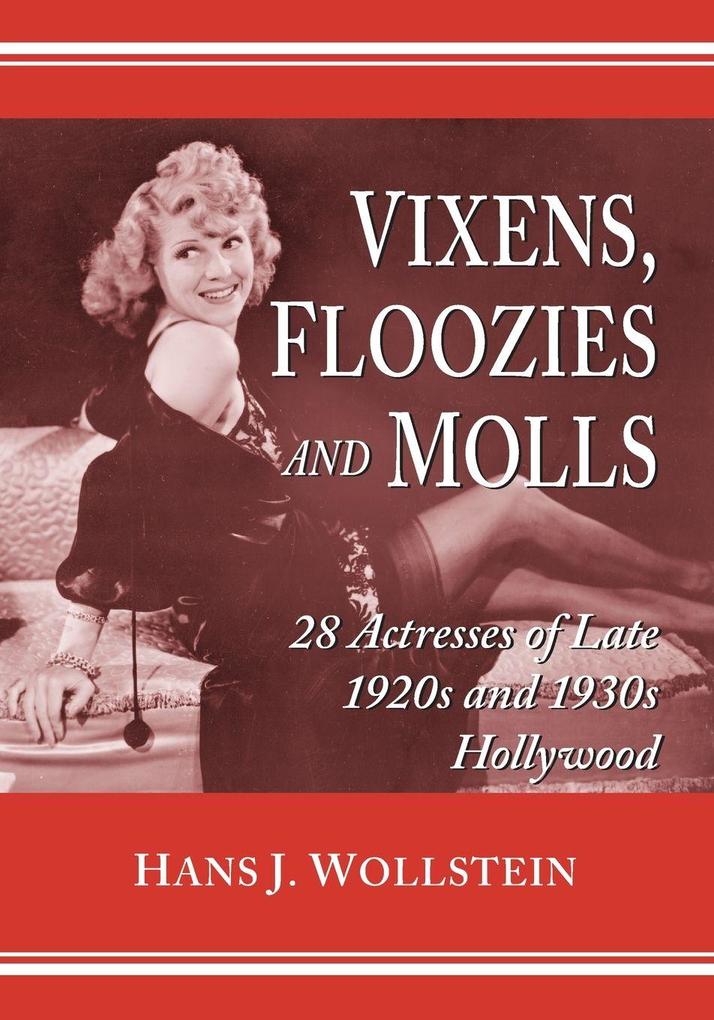 Vixens Floozies and Molls