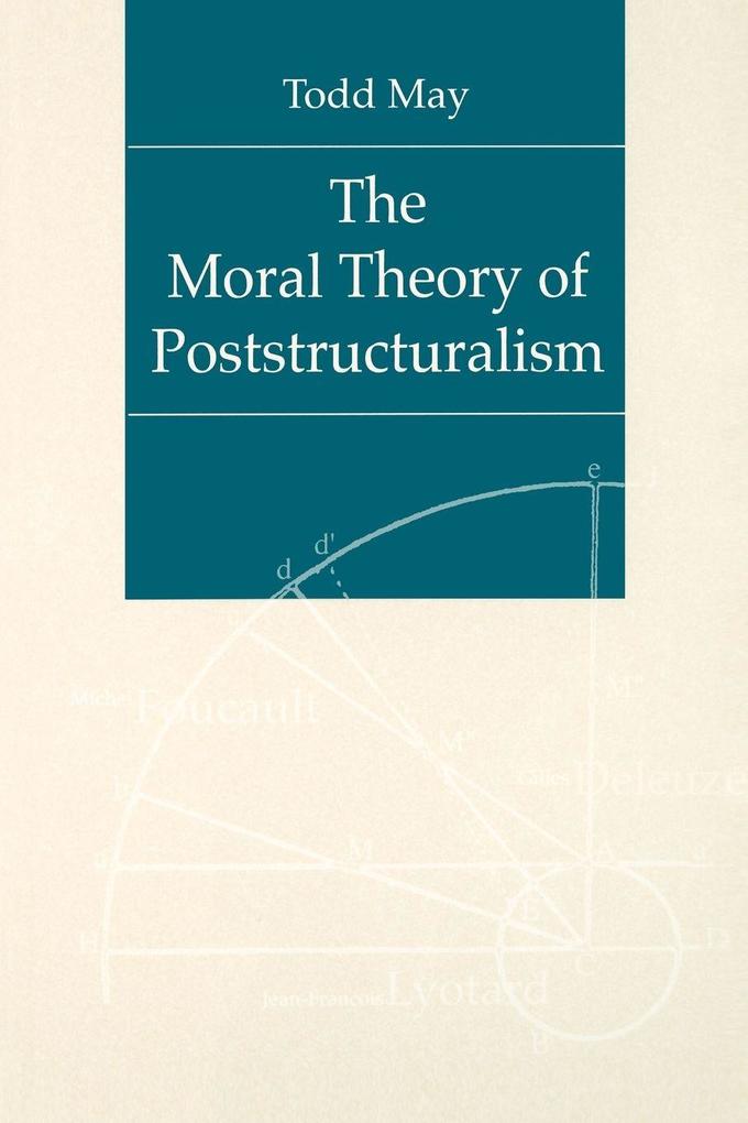 The Moral Theory of Poststructuralism