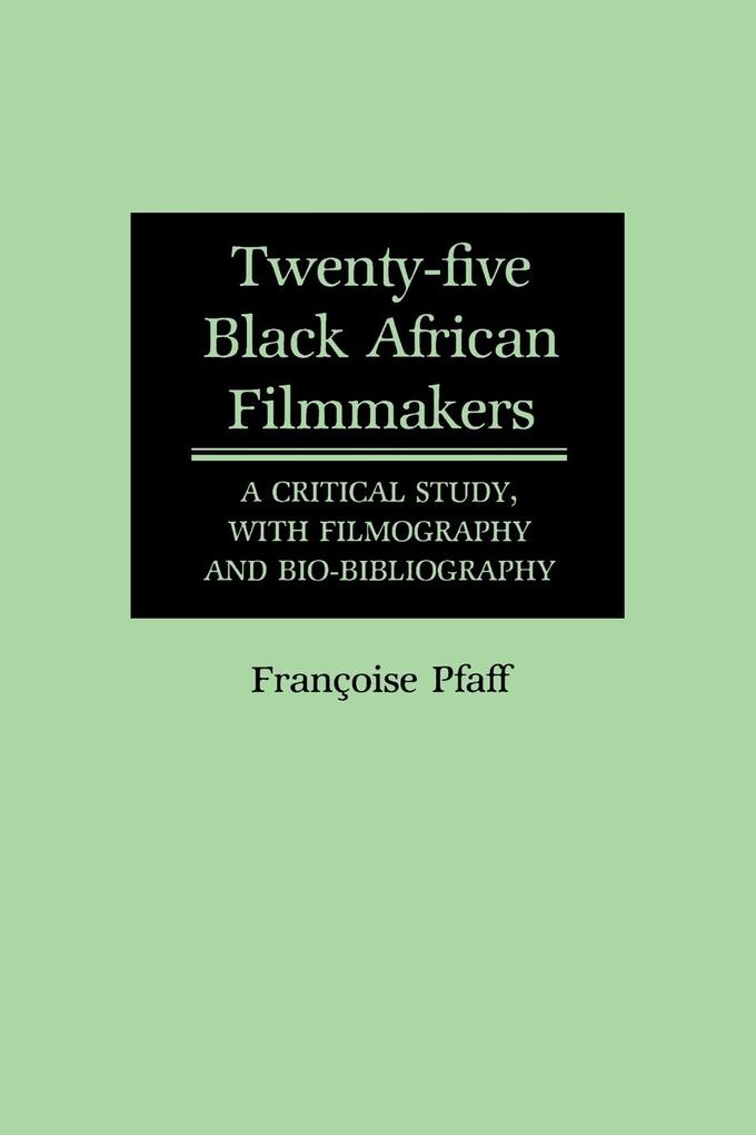 Twenty-Five Black African Filmmakers