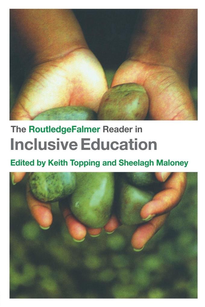 The RoutledgeFalmer Reader in Inclusive Education