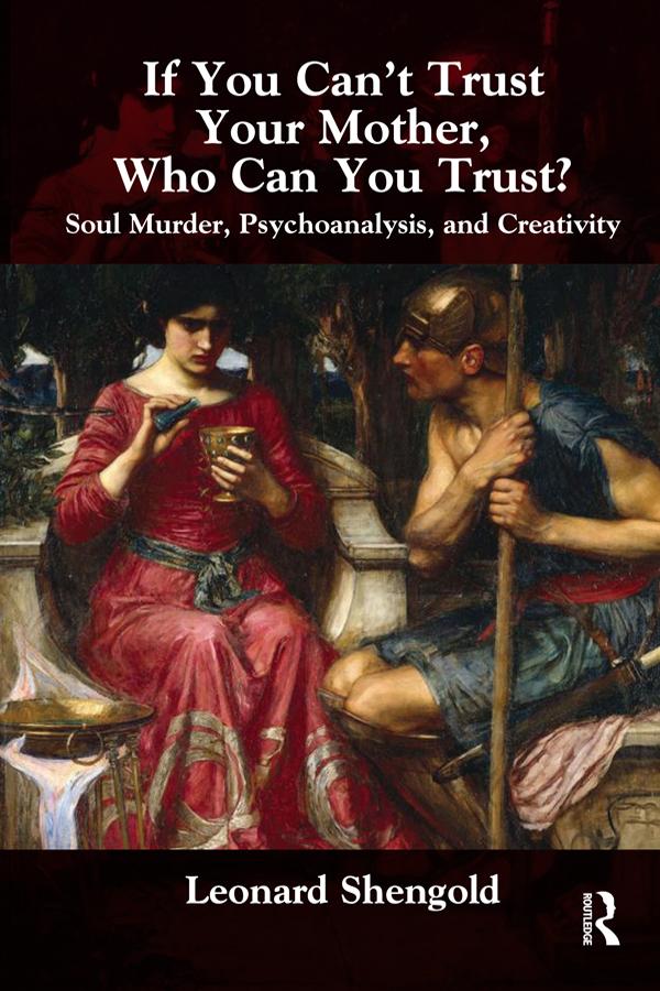 If You Can't Trust Your Mother Whom Can You Trust?