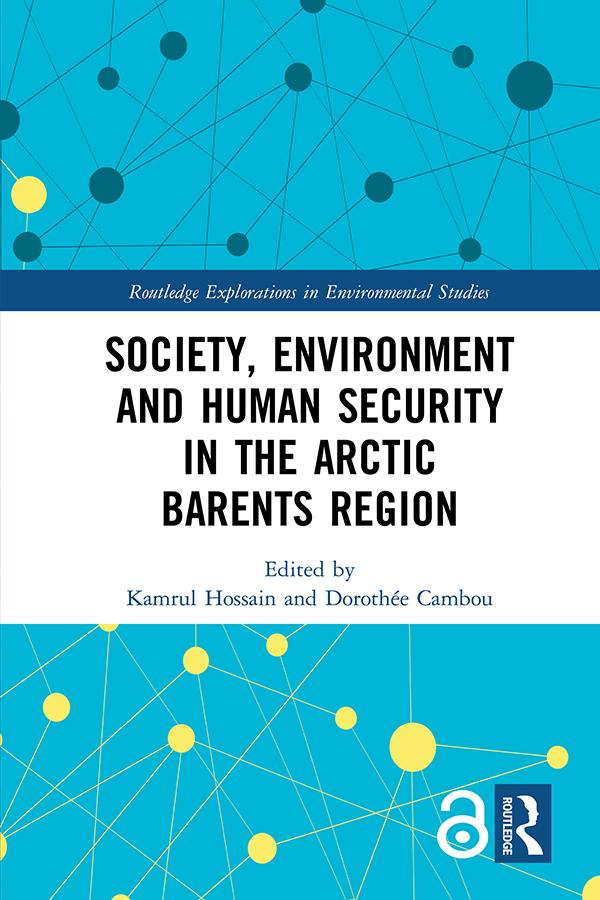 Society Environment and Human Security in the Arctic Barents Region
