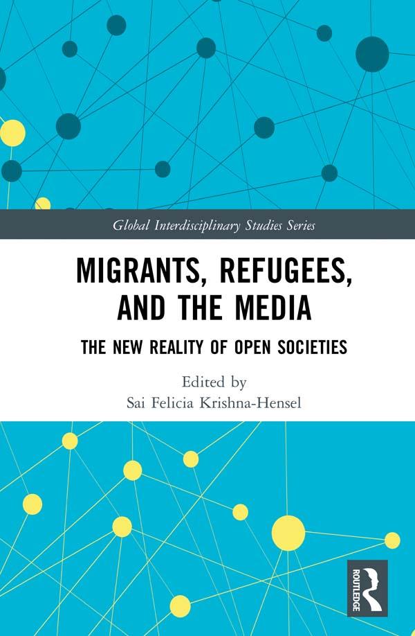 Migrants Refugees and the Media