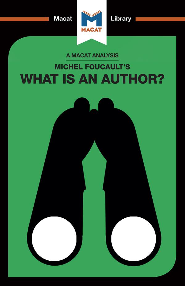 An Analysis of Michel Foucault‘s What is an Author?