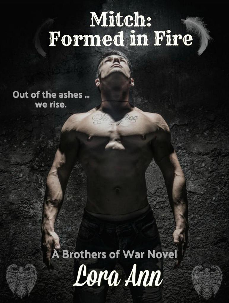 Mitch: Formed in Fire (Brothers of War #3)