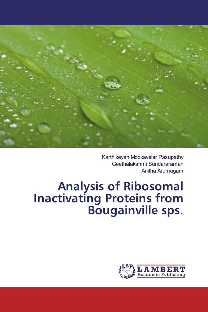Analysis of Ribosomal Inactivating Proteins from Bougainville sps.