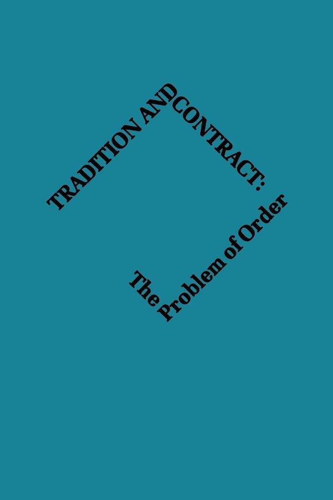 Tradition and Contract