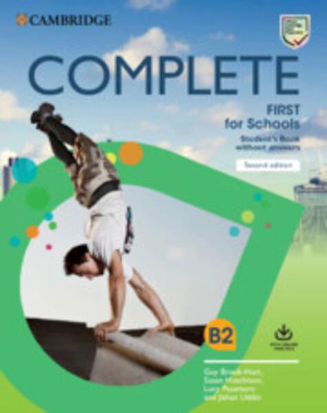 Complete First for Schools. Second Edition. Teacher‘s Book with Downloadable Resource Pack (Class Audio and Teacher‘s Photocopiable Worksheets)