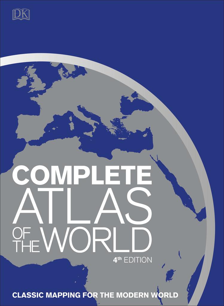 Complete Atlas of the World 4th Edition