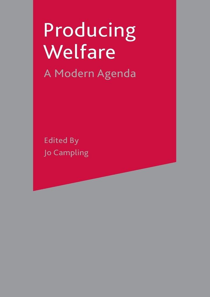 Producing Welfare