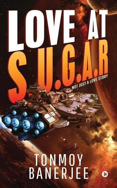 Love at S.U.G.A.R: Not Just a Love Story