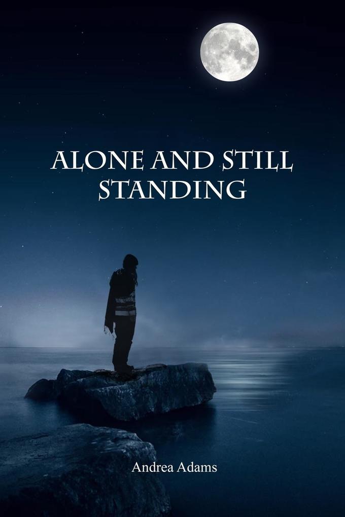 Alone and Still Standing