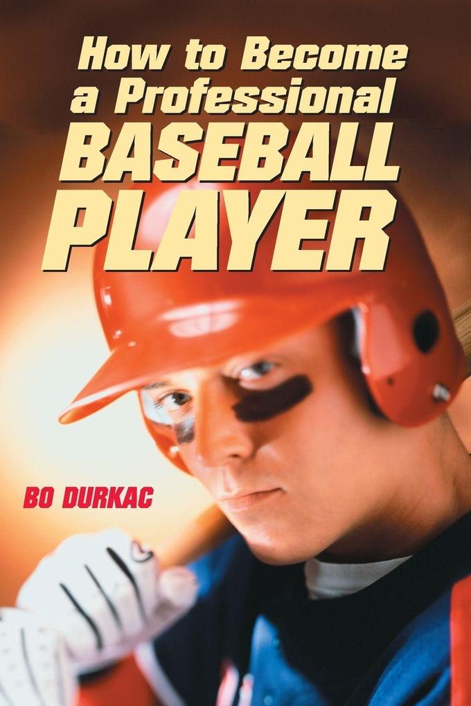 How to Become a Professional Baseball Player
