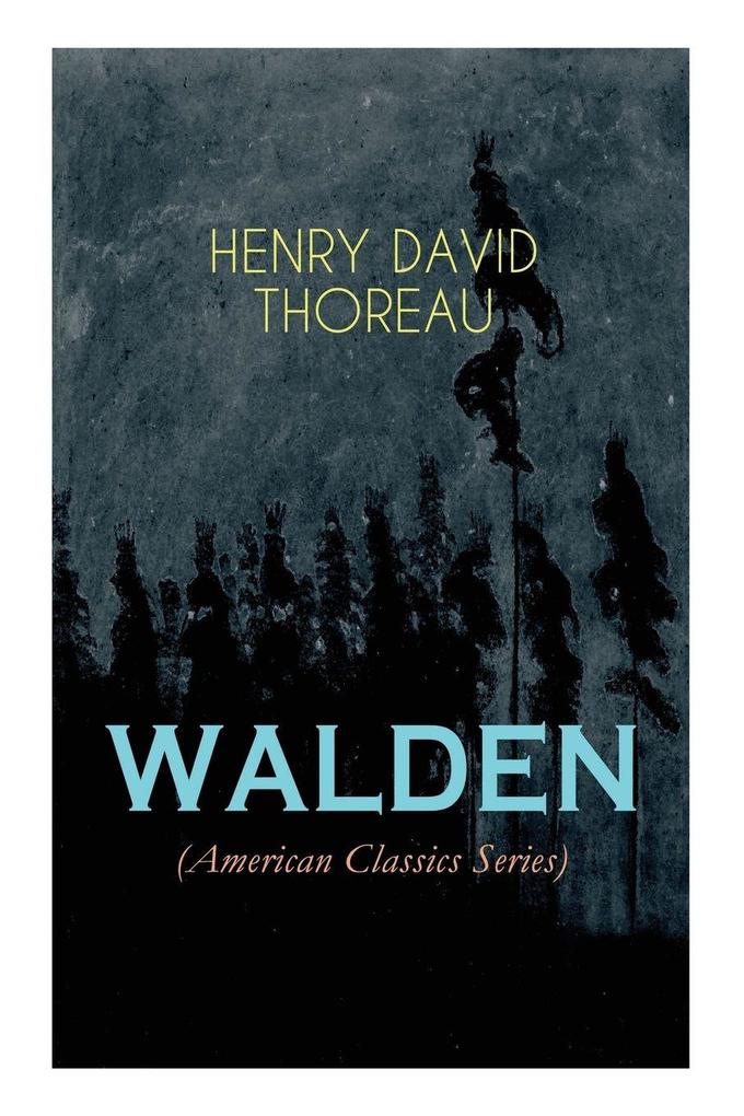 WALDEN (American Classics Series)