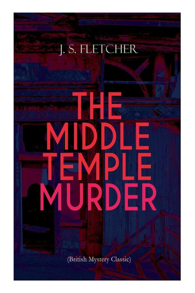 THE MIDDLE TEMPLE MURDER (British Mystery Classic)