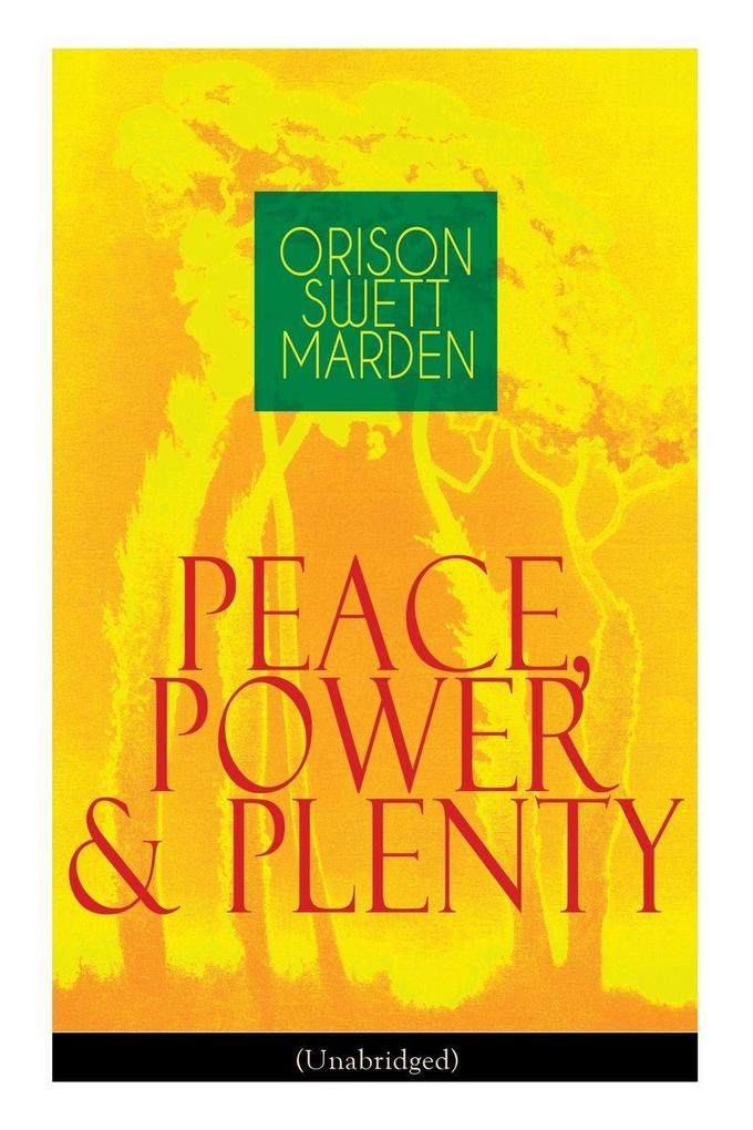 Peace Power & Plenty (Unabridged)