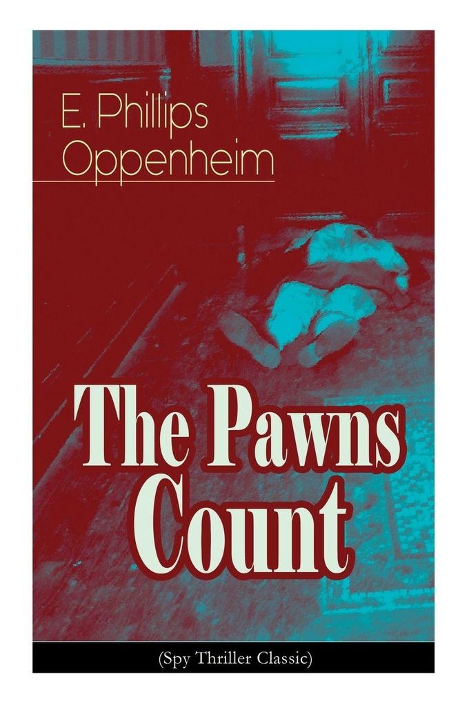 The Pawns Count (Spy Thriller Classic)