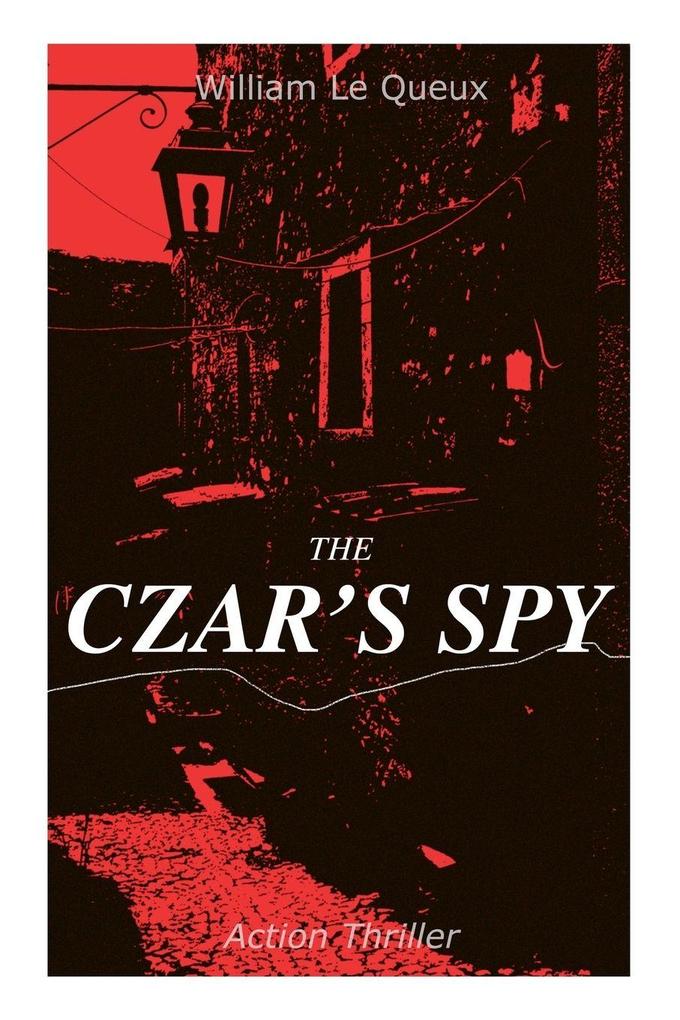 THE CZAR'S SPY (Action Thriller)