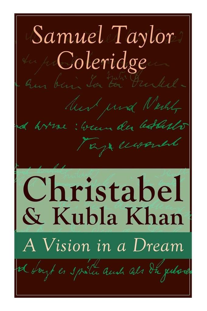Christabel & Kubla Khan