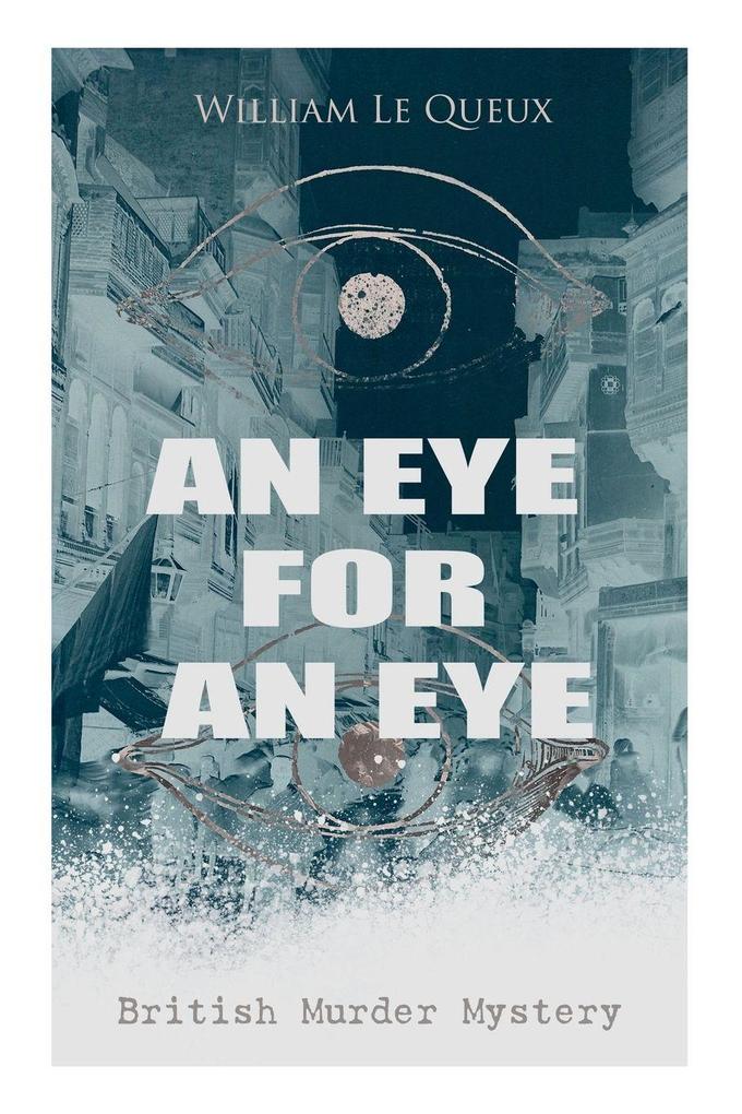 AN EYE FOR AN EYE (British Murder Mystery)