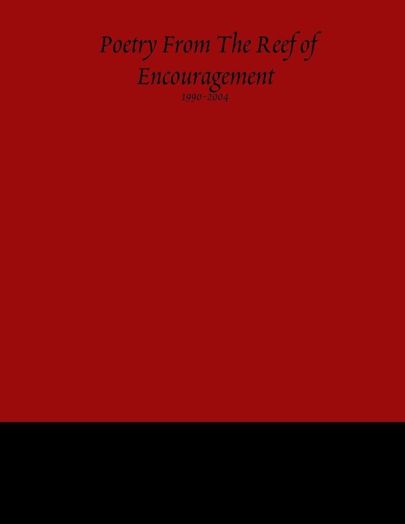 Poetry From The Reef of Encouragement