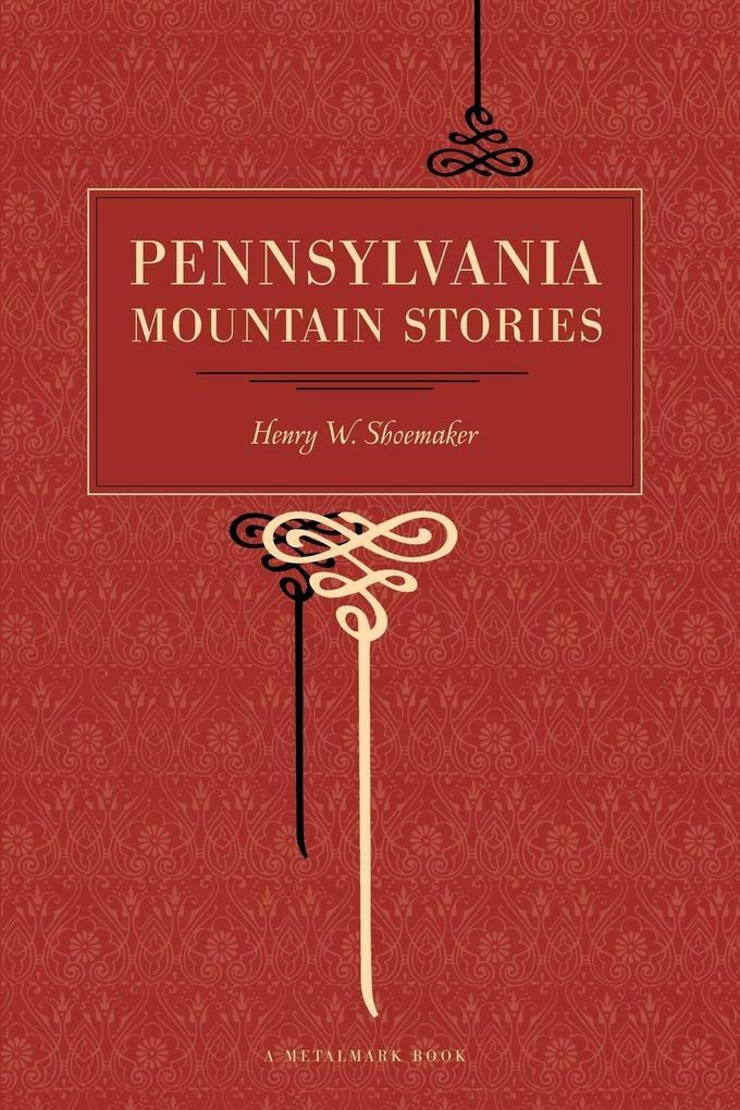 Pennsylvania Mountain Stories