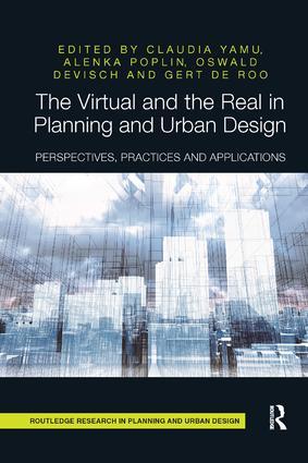 The Virtual and the Real in Planning and Urban 