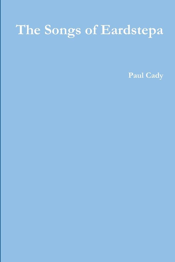 The Songs of Eardstepa