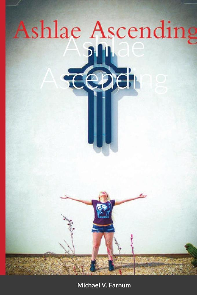 Ashlae Ascending