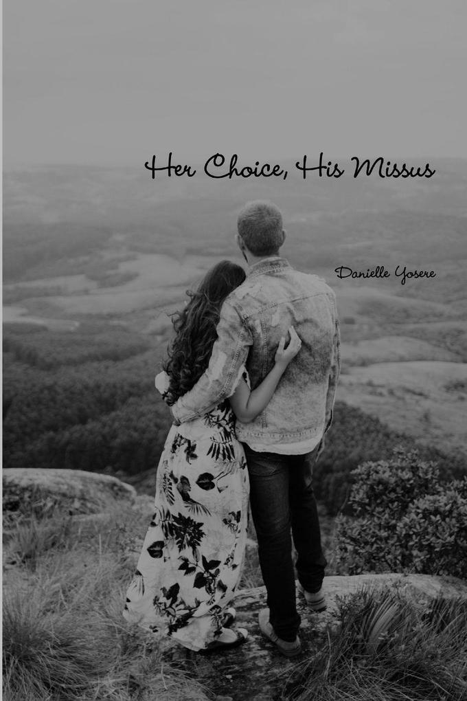 Her Choice His Missus