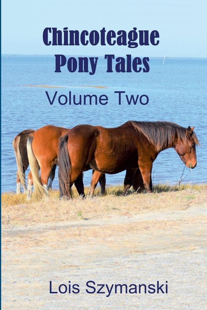 Chincoteague Pony Tales - Volume 2