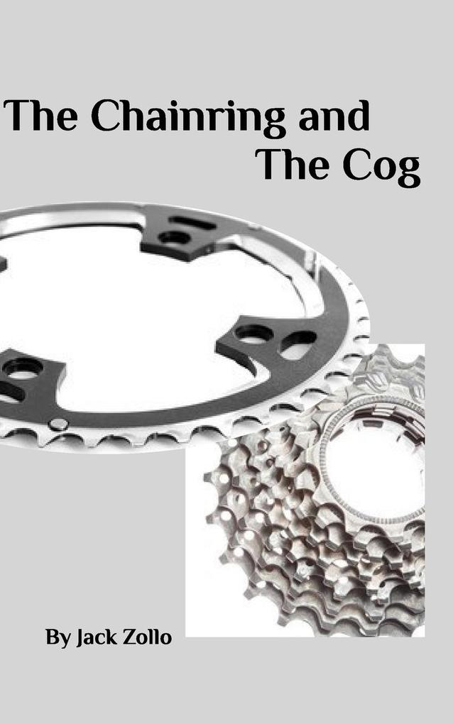 The Chainring and The Cog
