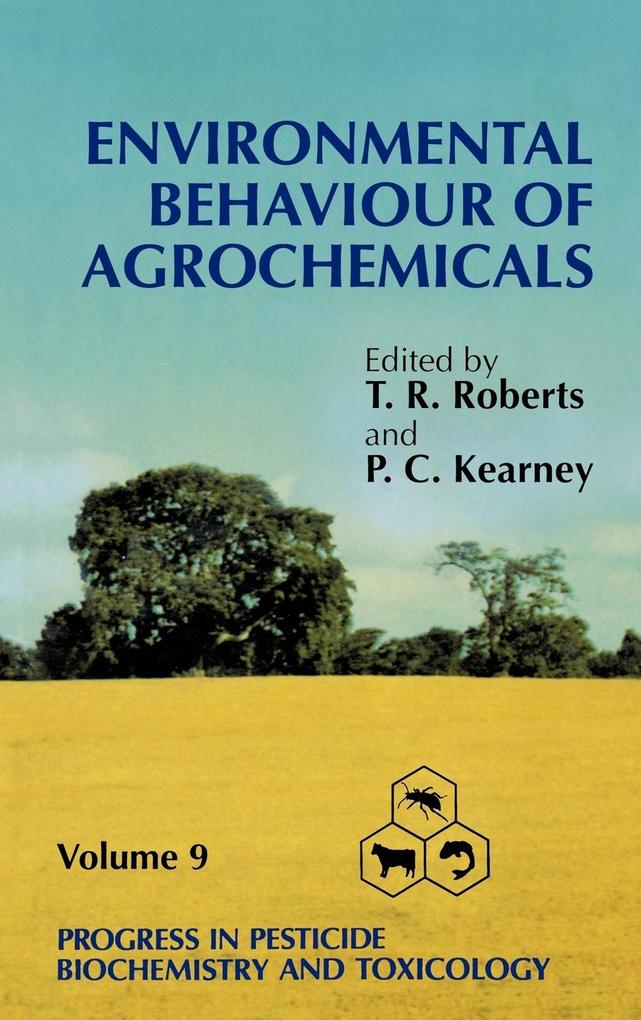 Progress in Pesticide Biochemistry and Toxicology Environmental Behaviour of Agrochemicals
