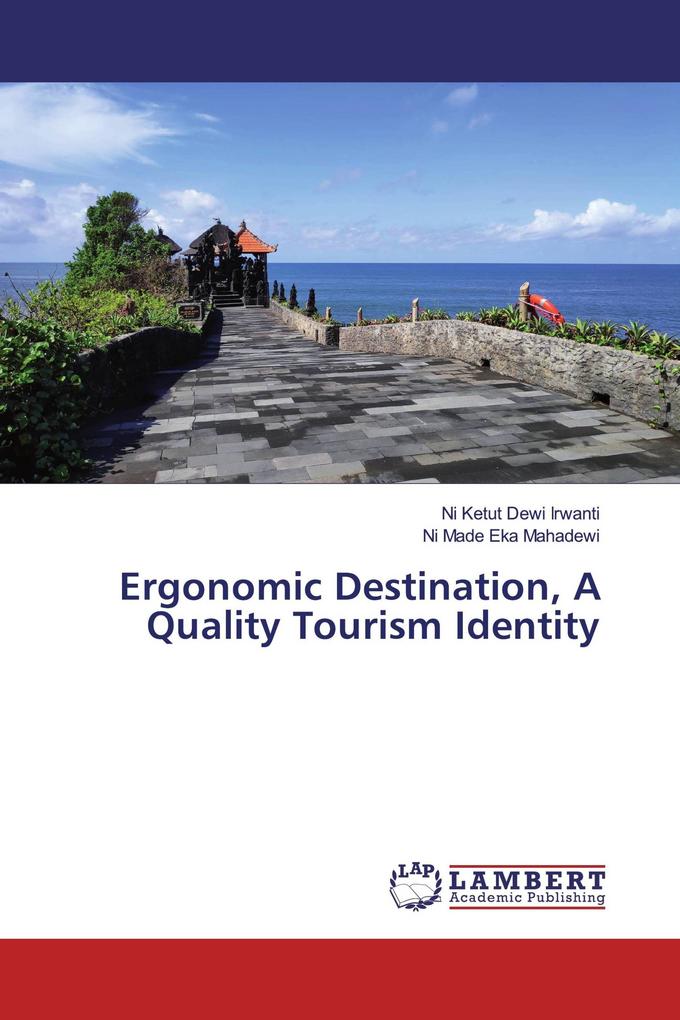 Ergonomic Destination A Quality Tourism Identity