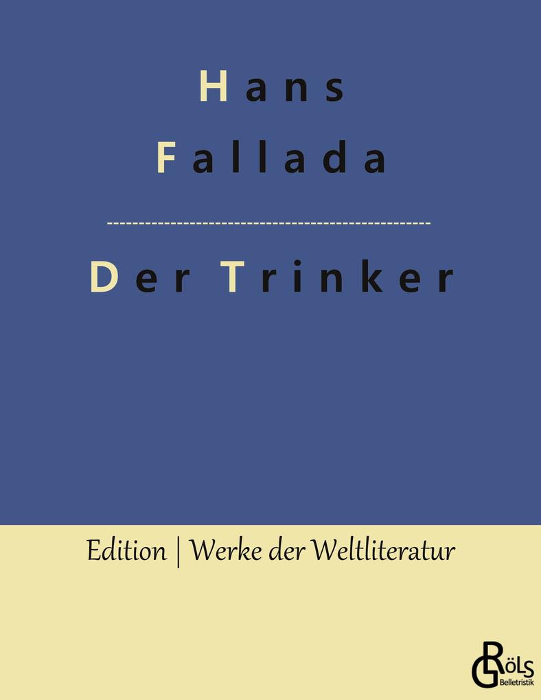 Der Trinker