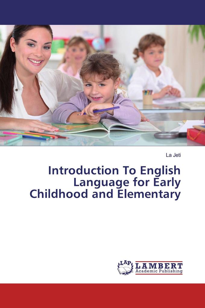 Introduction To English Language for Early Childhood and Elementary