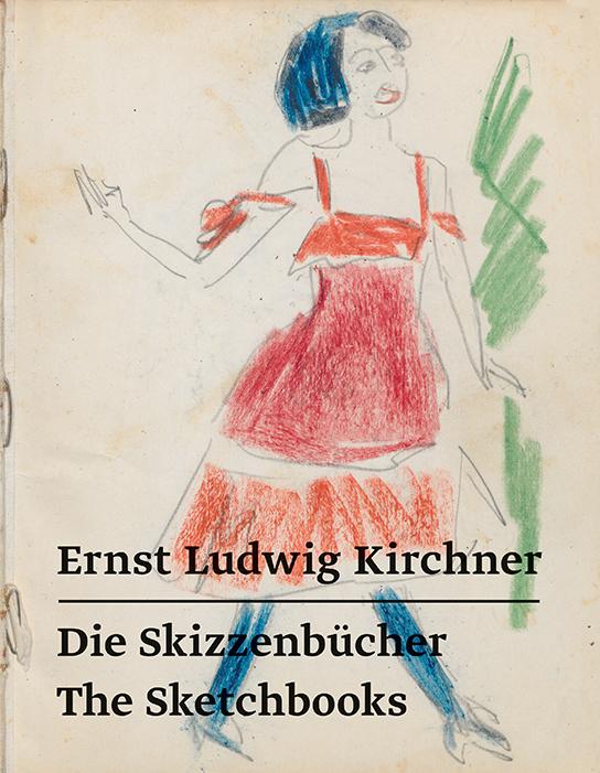 Modo Verlag Gmbh Ernst Ludwig Kirchner - Die Skizzenbücher / The Sketchbooks