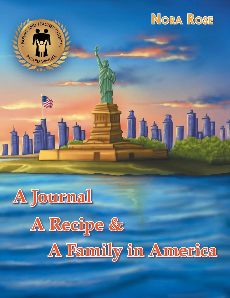 A Journal a Recipe and a Family in America
