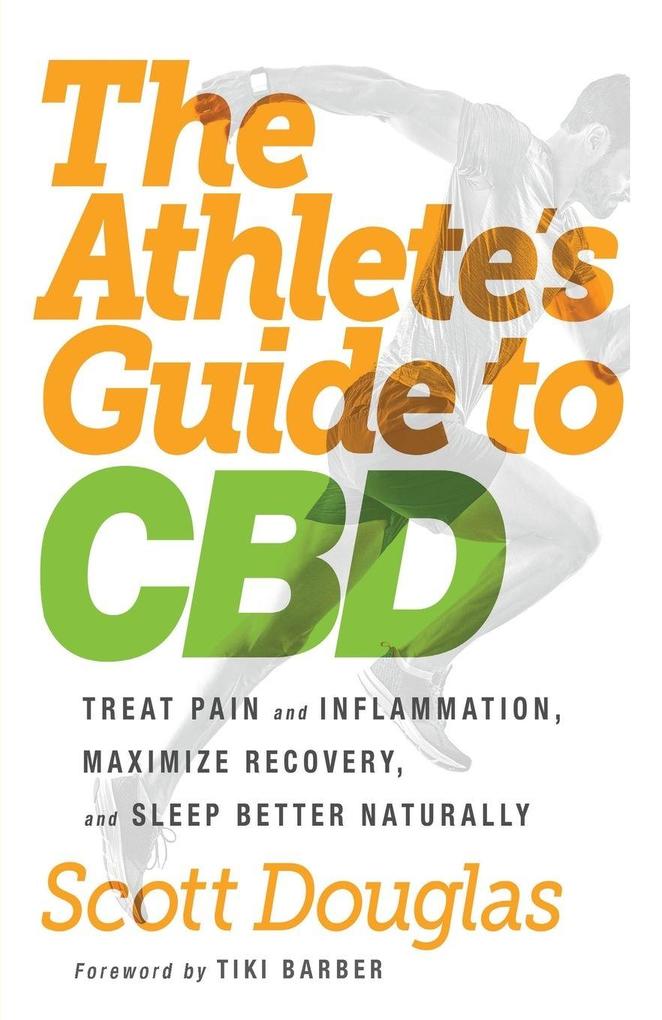 The Athlete's Guide to CBD