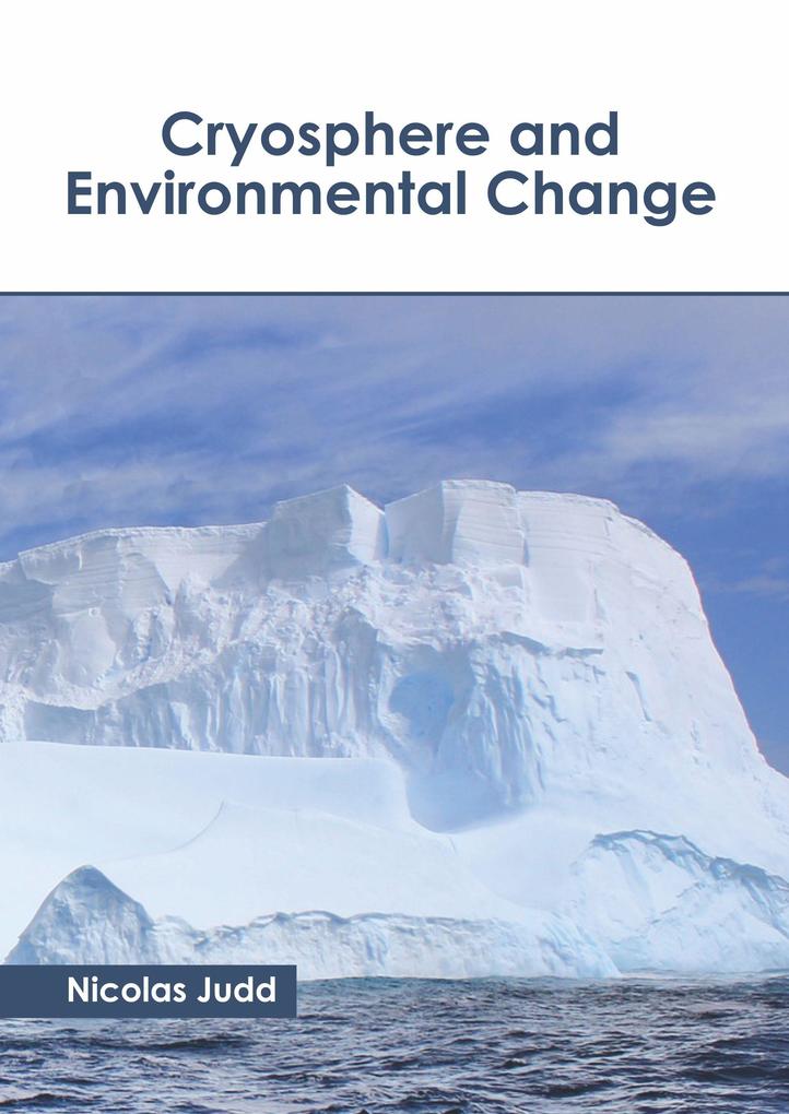 Cryosphere and Environmental Change