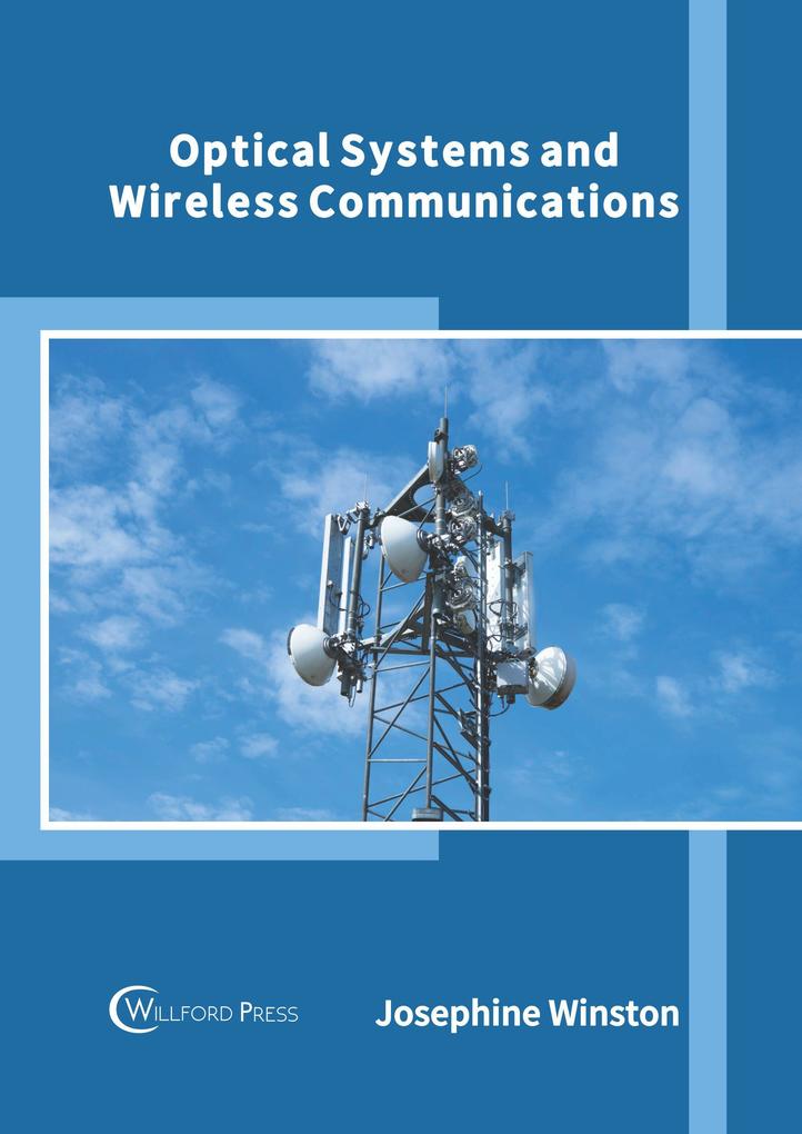 Optical Systems and Wireless Communications