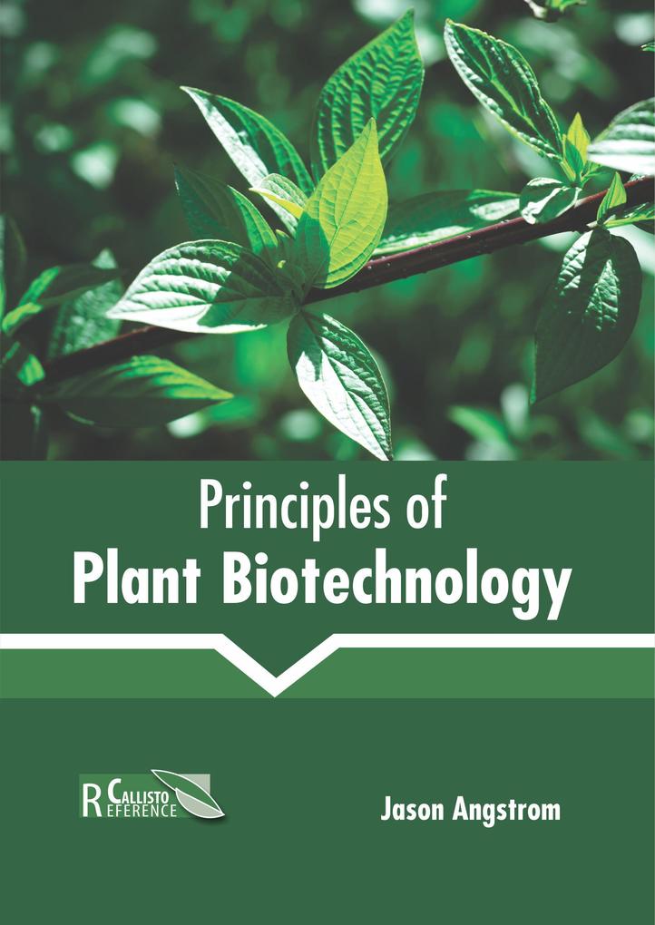 Principles of Plant Biotechnology