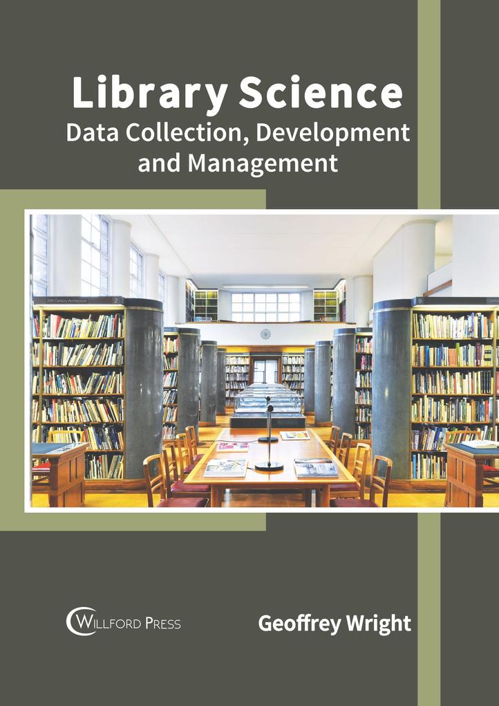 Library Science: Data Collection Development and Management